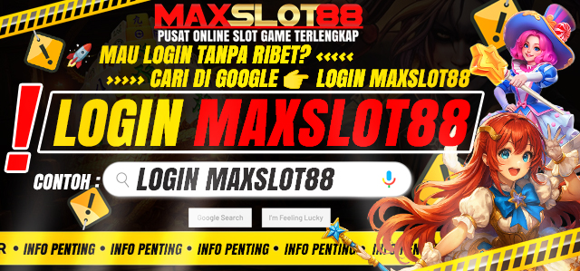 INFO LOGIN MAXSLOT88