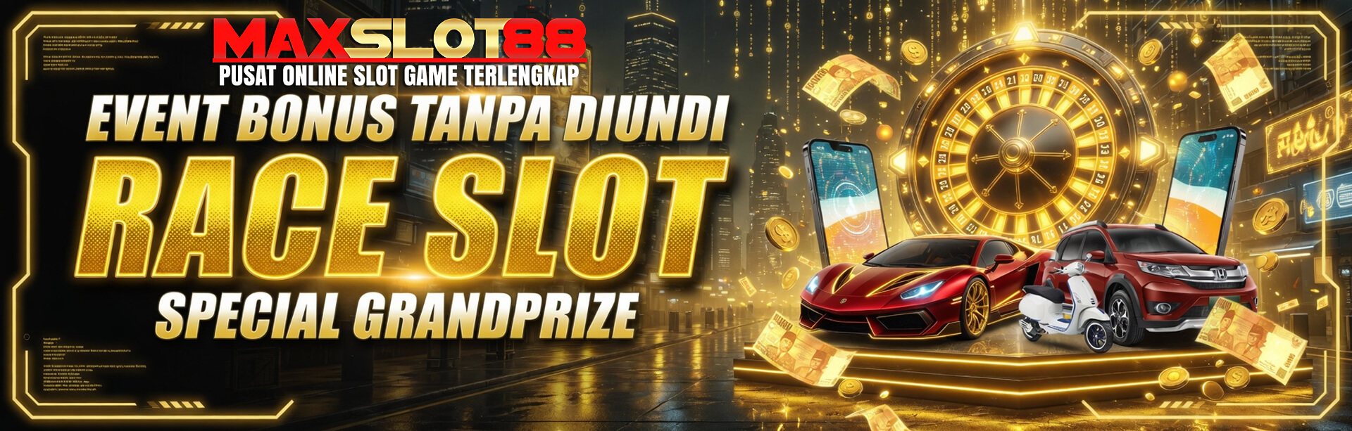 EVENT BONUS RACE SLOT